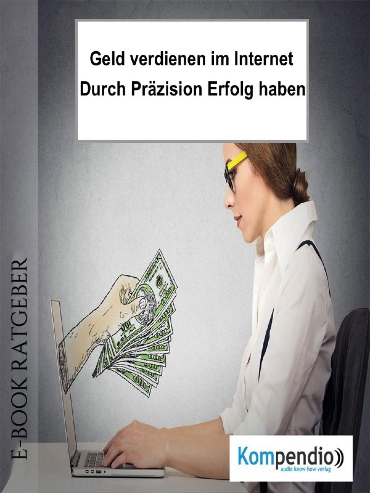Geld Verdienen Im Internet Ebook